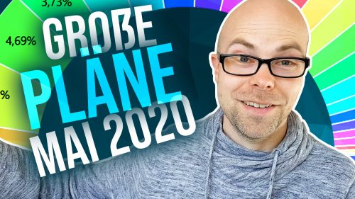 Große Pläne fürs Portfolio - Update Mai 2020