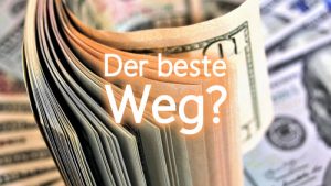 Der beste Weg zu investieren? Der beste Weg zu investieren?